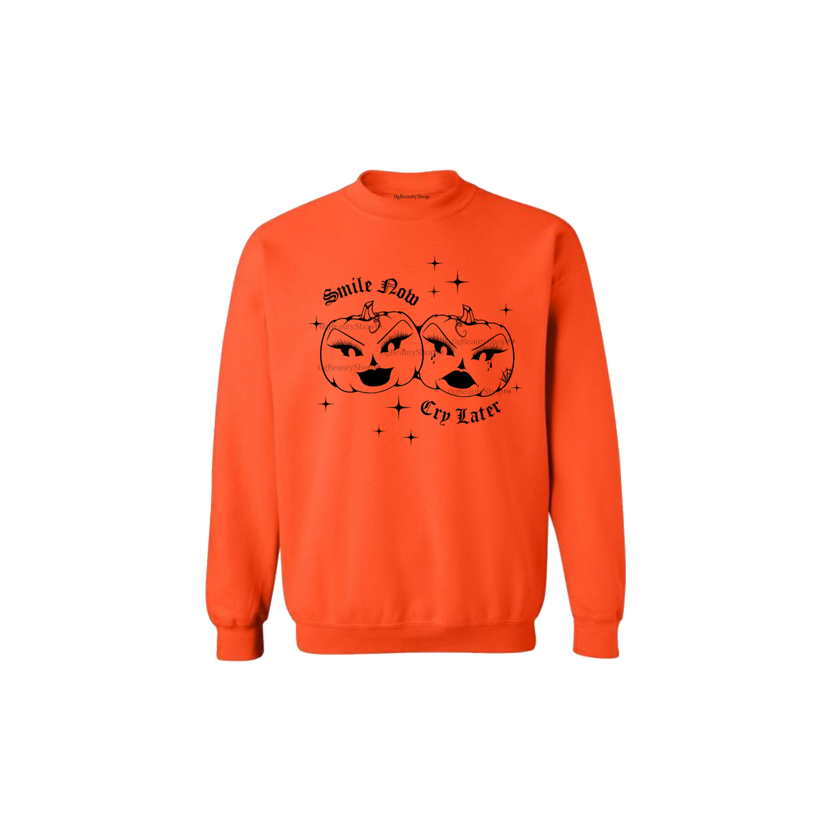 SMILE NOW CRY LATER PUMPKIN CREWNECK